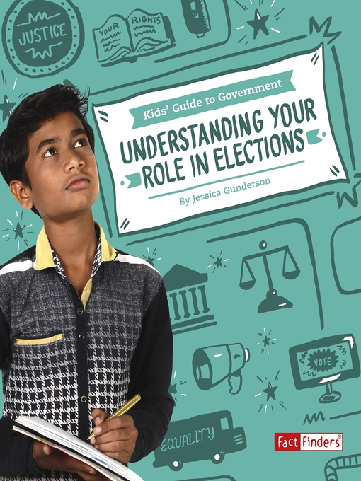 Title details for Understanding Your Role in Elections by Jessica Gunderson - Wait list